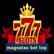 magnatas bet top